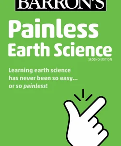 Painless Earth Science