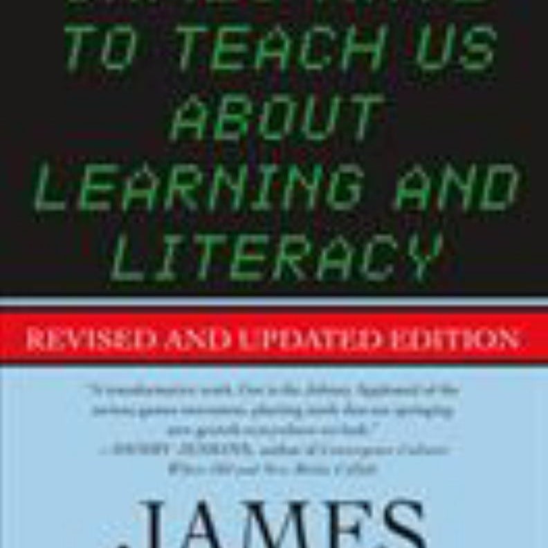 What Video Games Have to Teach Us about Learning and Literacy. Second Edition