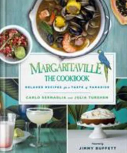 Margaritaville: the Cookbook