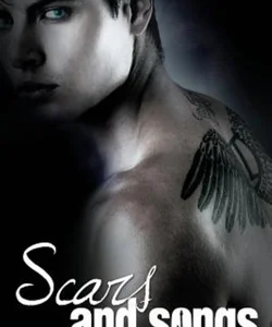 Scars and Songs