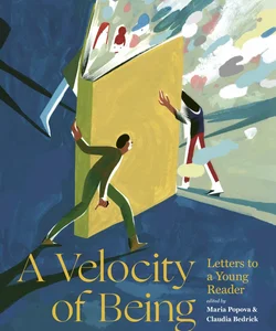 A Velocity of Being