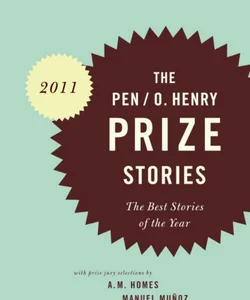 Pen/O. Henry Prize Stories 2011