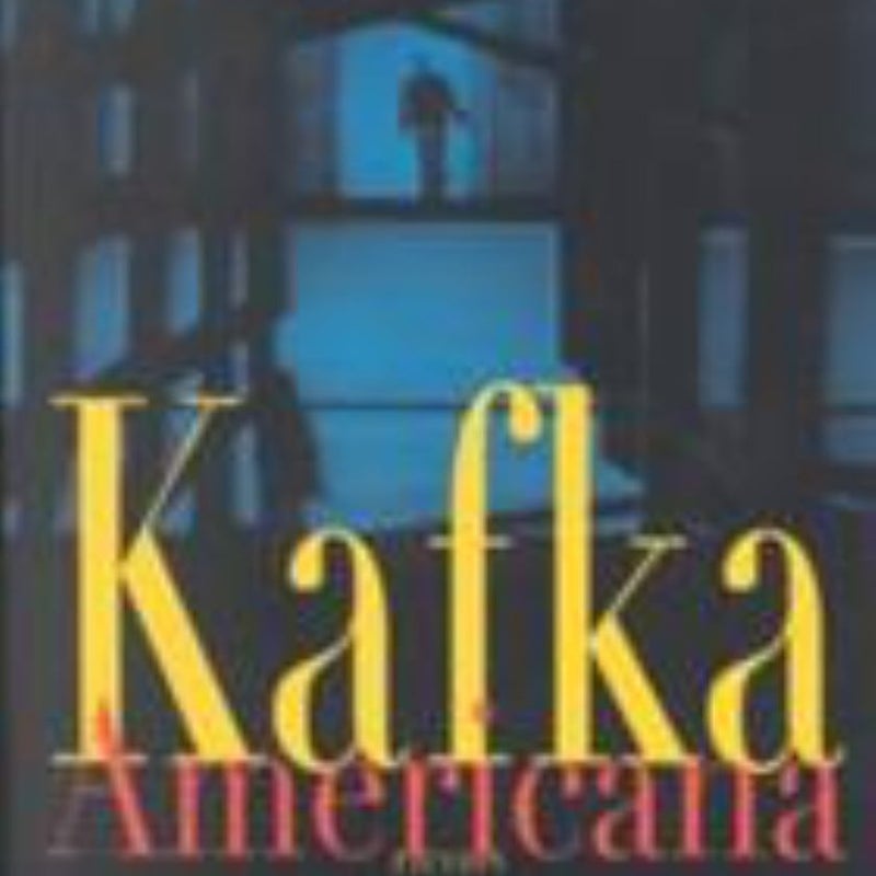 Kafka Americana