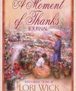 A Moment of Thanks Journal