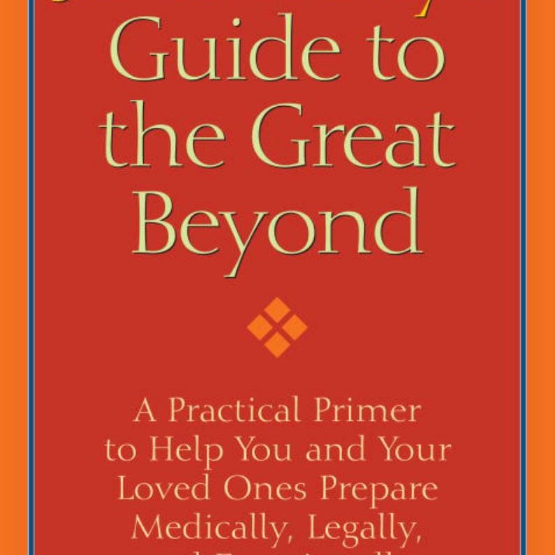 Jane Brody's Guide to the Great Beyond