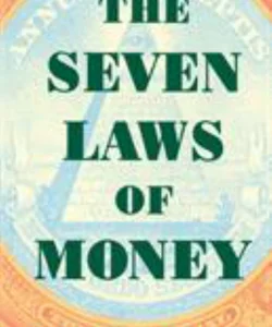 The Seven Laws of Money