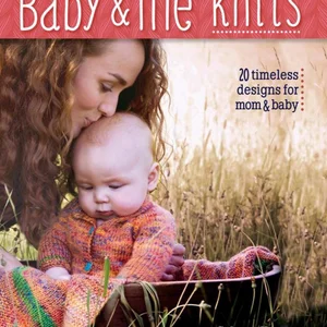 Baby and Me Knits