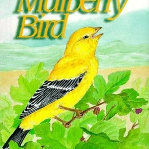 The Mulberry Bird