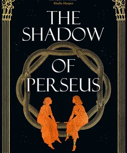 The Shadow of Perseus