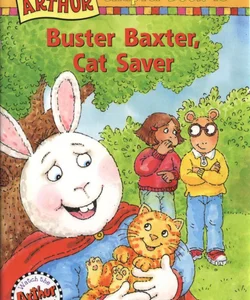 Buster Baxter, Cat Saver