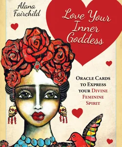 Love Your Inner Goddess Oracle