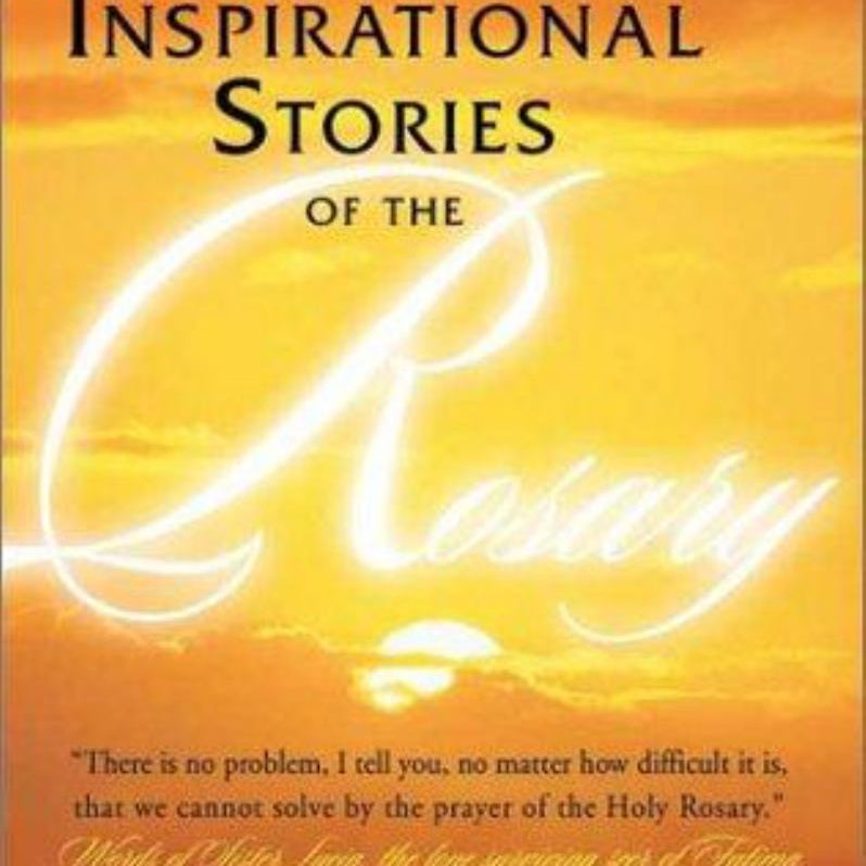 101 Inspirational Stories of the Rosary