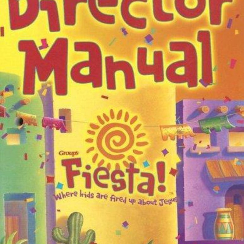 VBS-Fiesta! Director Manual