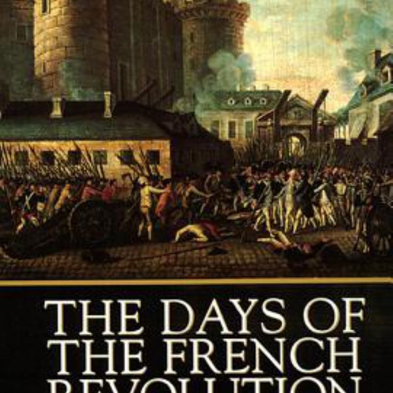 The Days of the French Revolution