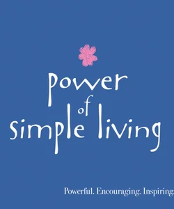 Power of Simple Living