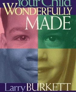Your Child Wonderfully Made