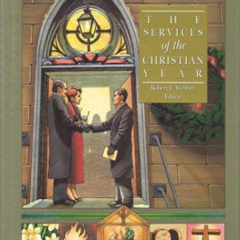 The Services of the Christian Year