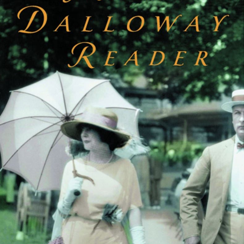 The Mrs. Dalloway Reader