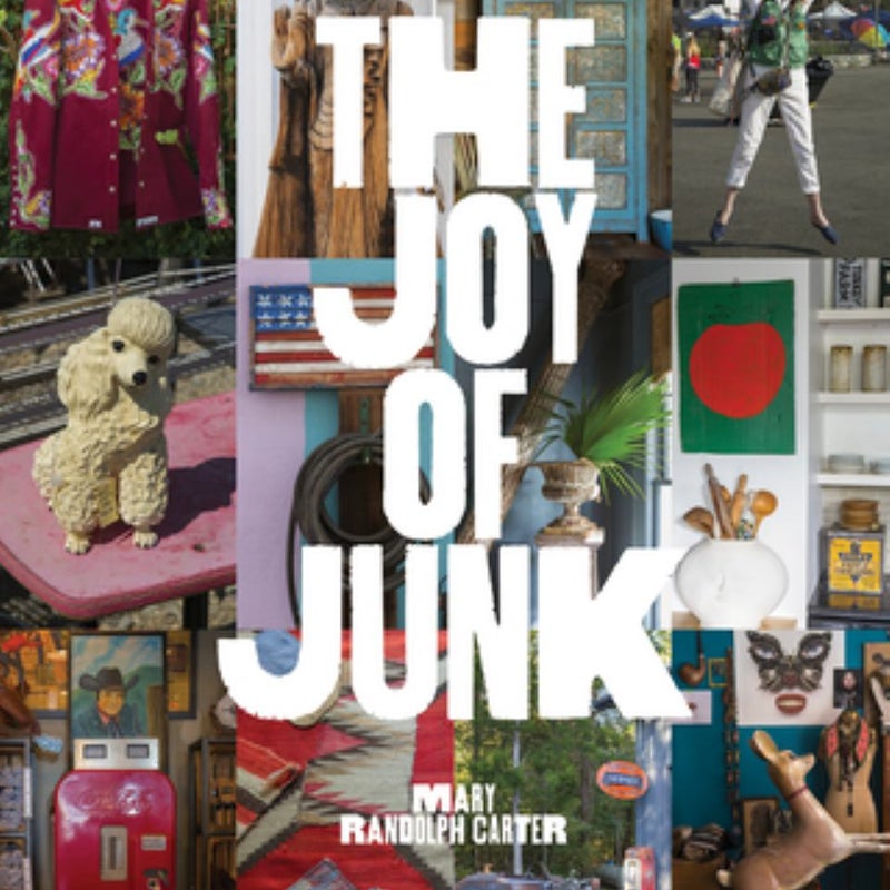 The Joy of Junk