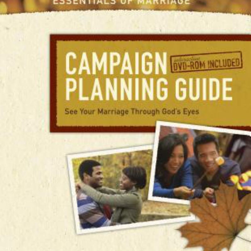 Essentials of Marriage Campaign Planning Guide