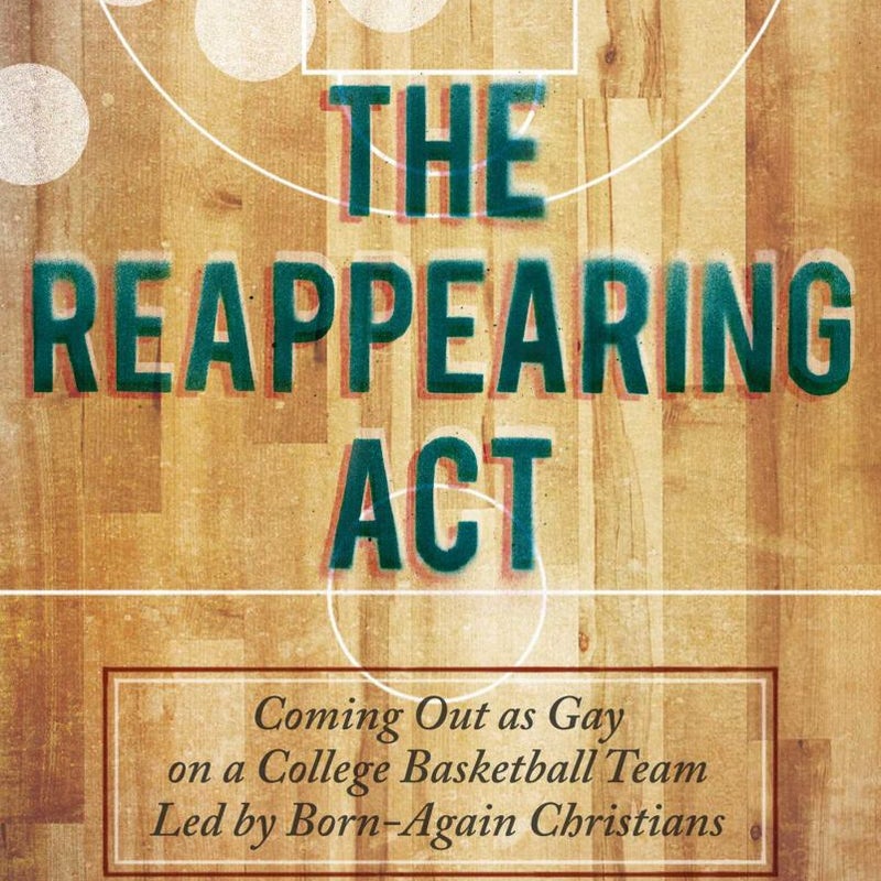 The Reappearing Act