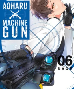 Aoharu X Machinegun, Vol. 6