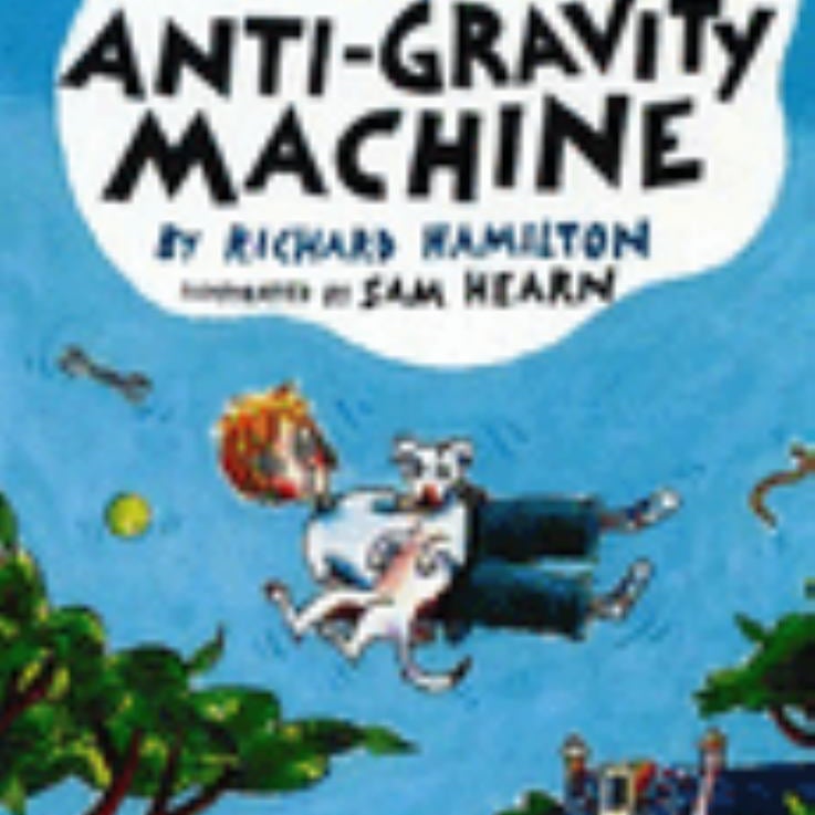 Cal and the Amazing Anti-Gravity Machine