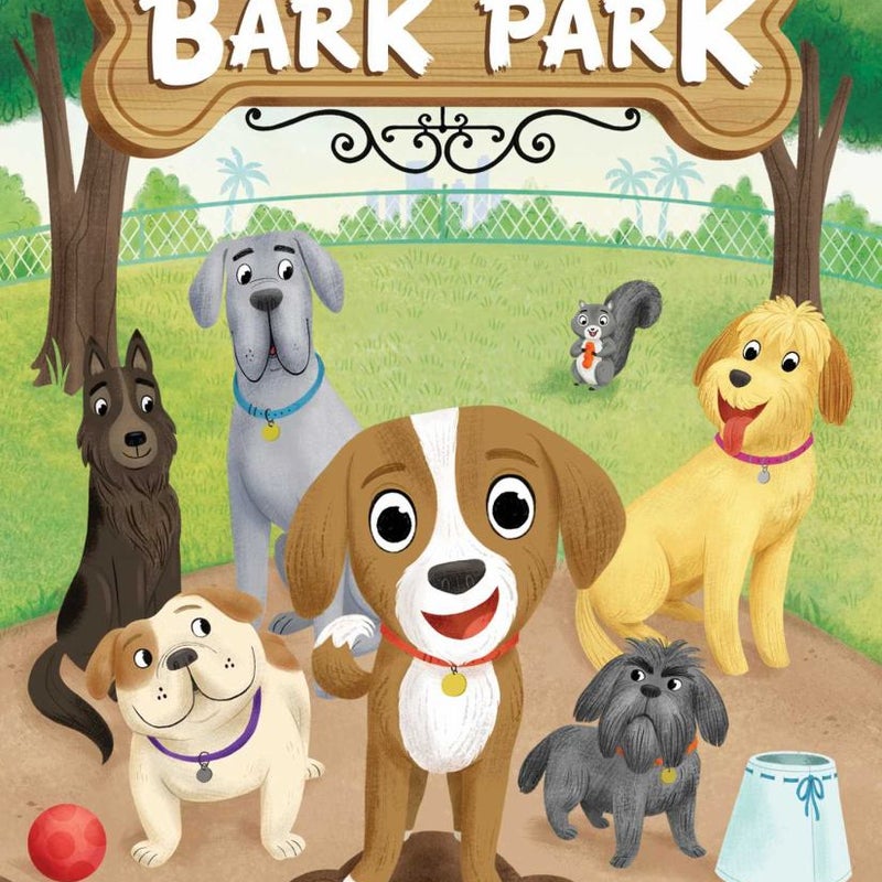 Bark Park (Bark Park Book 1)