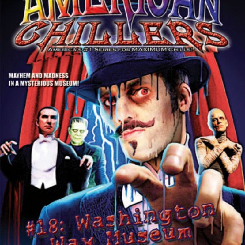 American Chillers #18 Washington Wax Museum