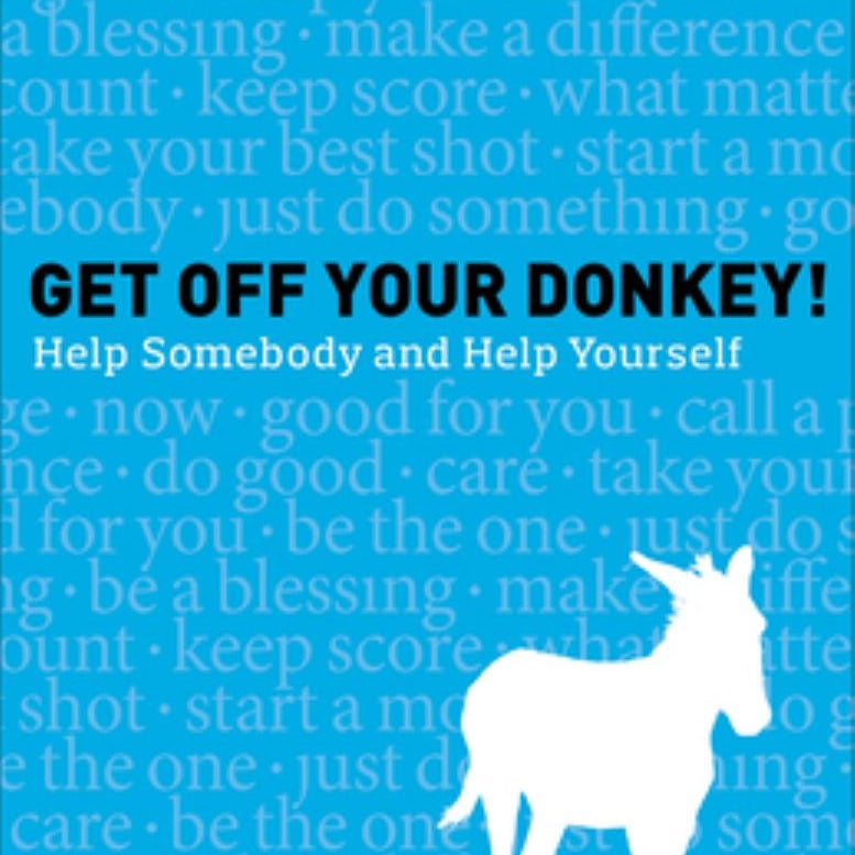 Get off Your Donkey!