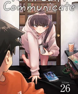 Komi Can't Communicate, Vol. 26
