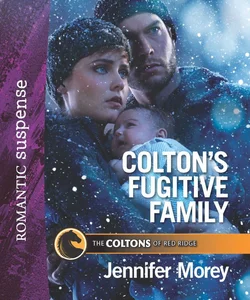 Colton's Fugitive Family