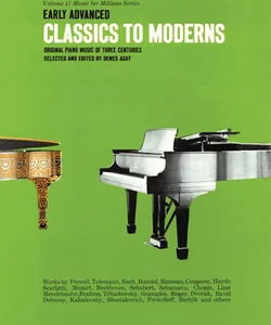 Early Advanced Classics to Moderns