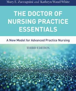 The Doctor of Nursing Practice Essentials