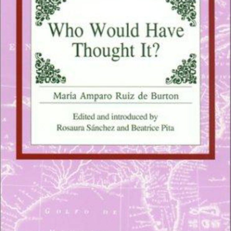 Who Would Have Thought It by Maria A. Ruiz de Burton Pangobooks