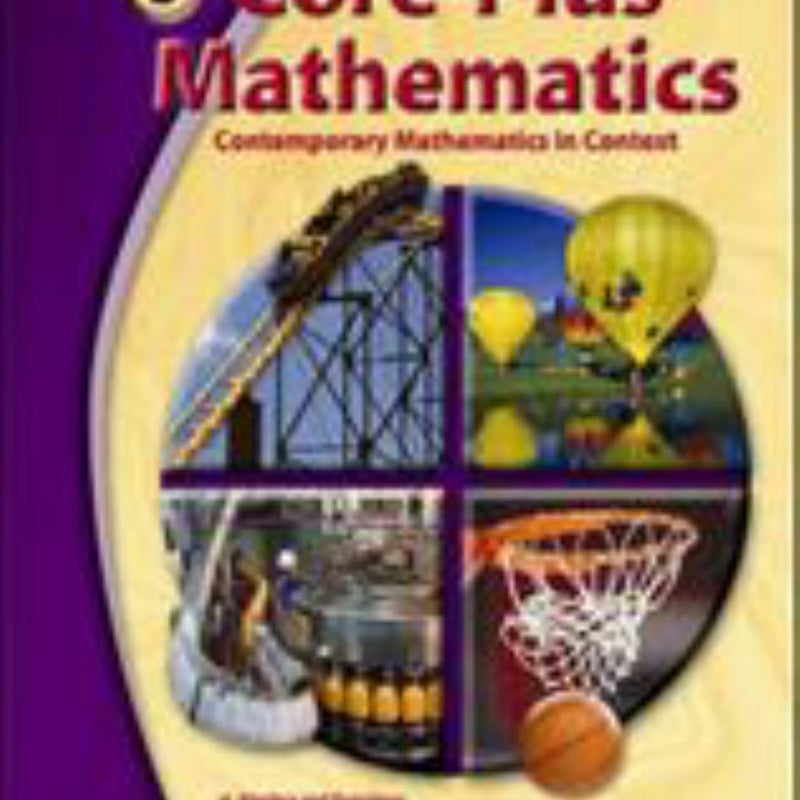 Core-Plus Mathematics: Contemporary Mathematics in Context, Course 3, Student Edition