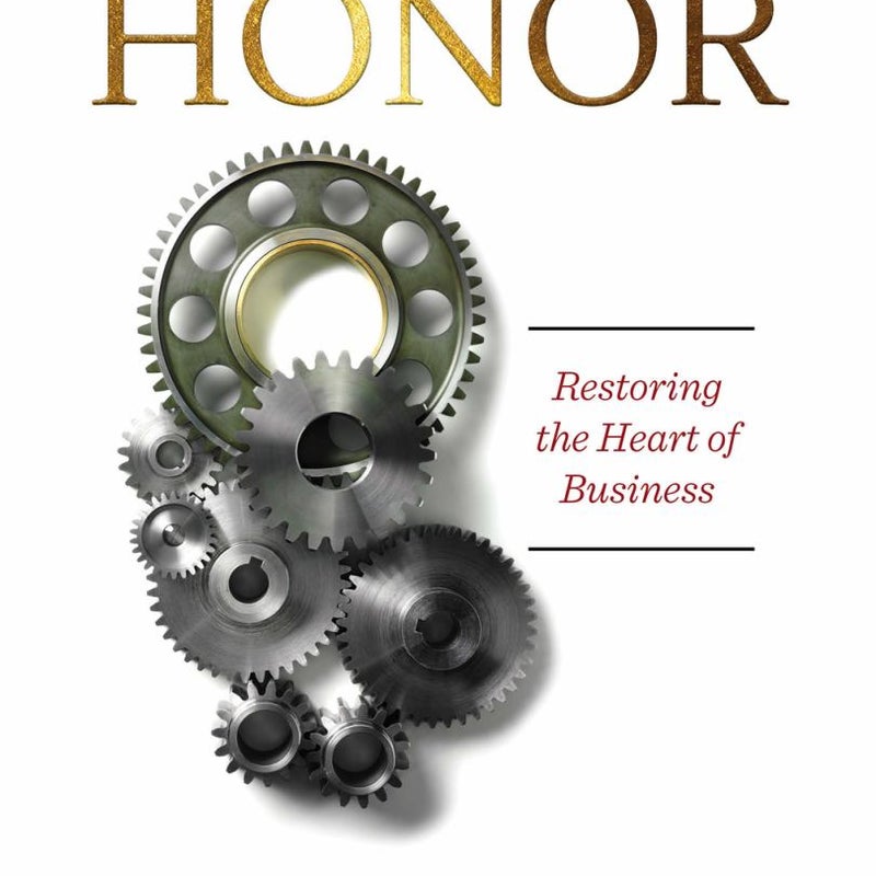 The Business of Honor