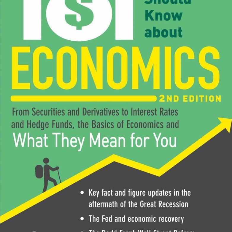 101 Things Everyone Should Know about Economics