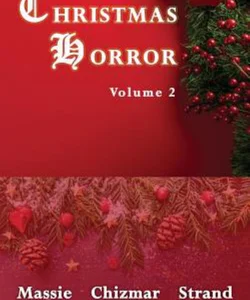 Christmas Horror, Vol. 2