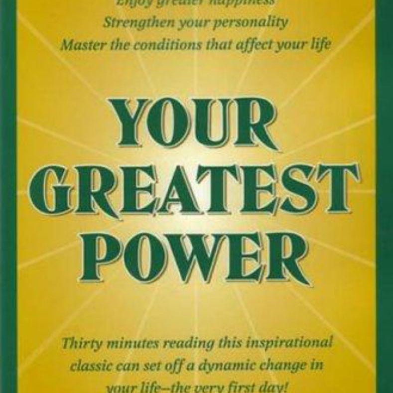 Your Greatest Power