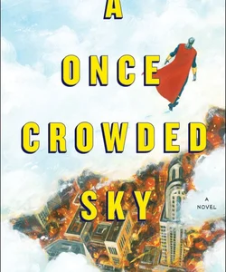 A Once Crowded Sky