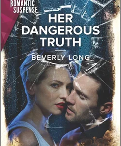 Her Dangerous Truth