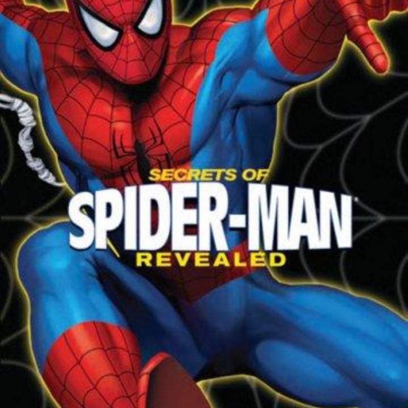 Secrets of Spider-Man Revealed