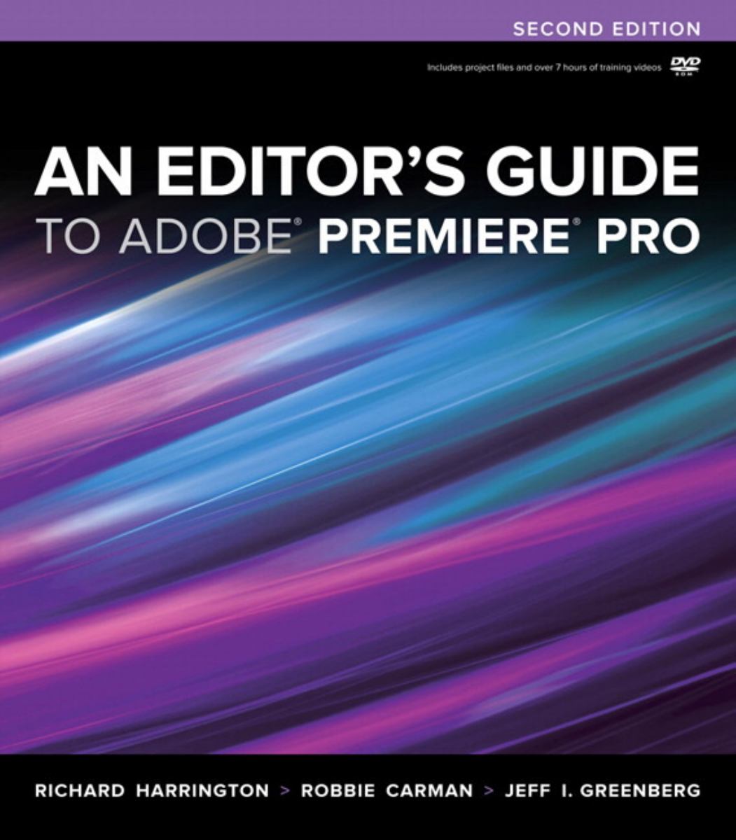 An Editor's Guide to Adobe Premiere Pro