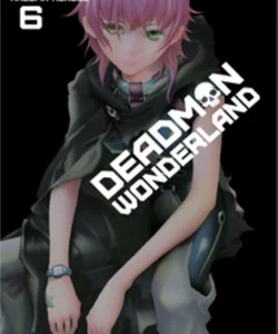 Deadman Wonderland, Vol. 6
