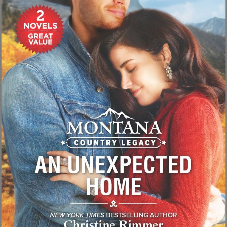 Montana Country Legacy: an Unexpected Home