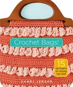 Crochet Bags!