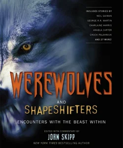 Werewolves and Shape Shifters