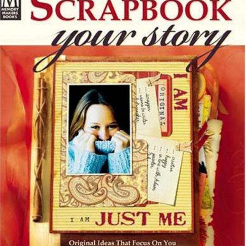 Your Scrapbook, Your Story