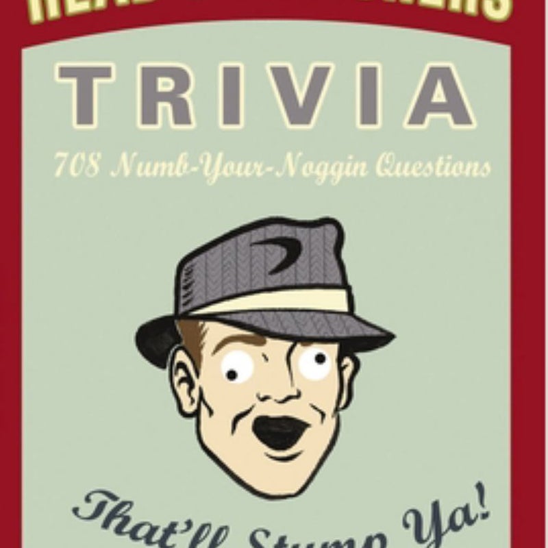 Head Scratchers Trivia